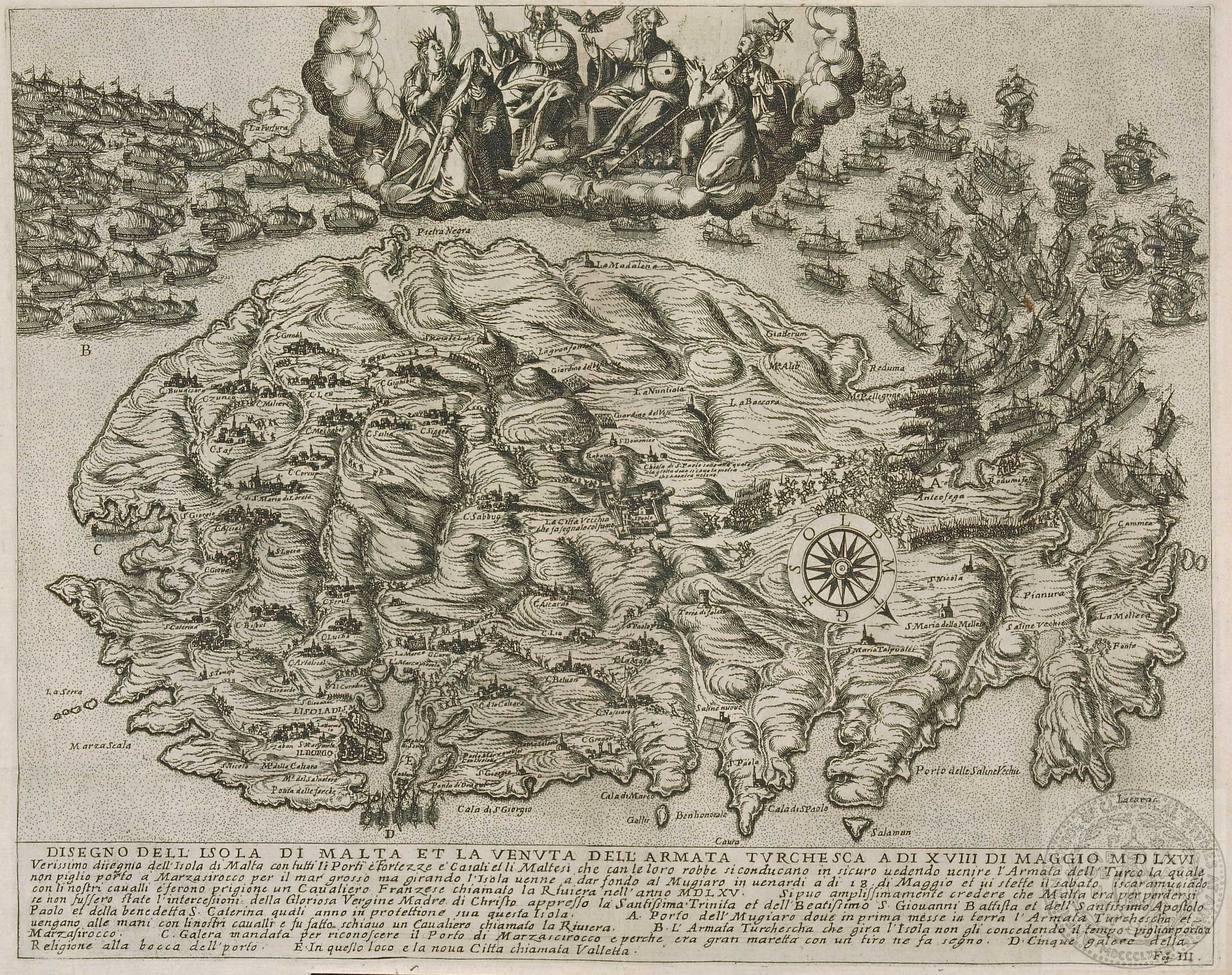 Disegno dell Isola di Malta t la venuta dell' armata Turchesca  di  XVIIII di Maggio MDLXVI.